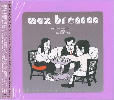 CD MAX BRENNAN - We Are Part of Us and So Are You  Japan ObiMusic Others Used