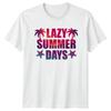 Lazy Summer Days Starfish Summer Unisexs TShirt Unisexs Graphic Tee Unisex