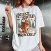 Onyx Storm Quest Squad Broccoli Comfort Shirt Fantasy Fourth Wing Dragon Rider Bookish Unisex Shirt Funny Sweatshirt Streetwear