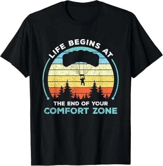 Men s and Women s T-shirts NEW LIMITED Skydiving, Life Begins At The End Of Your Comfort Zone T-Shirt S-3XL S