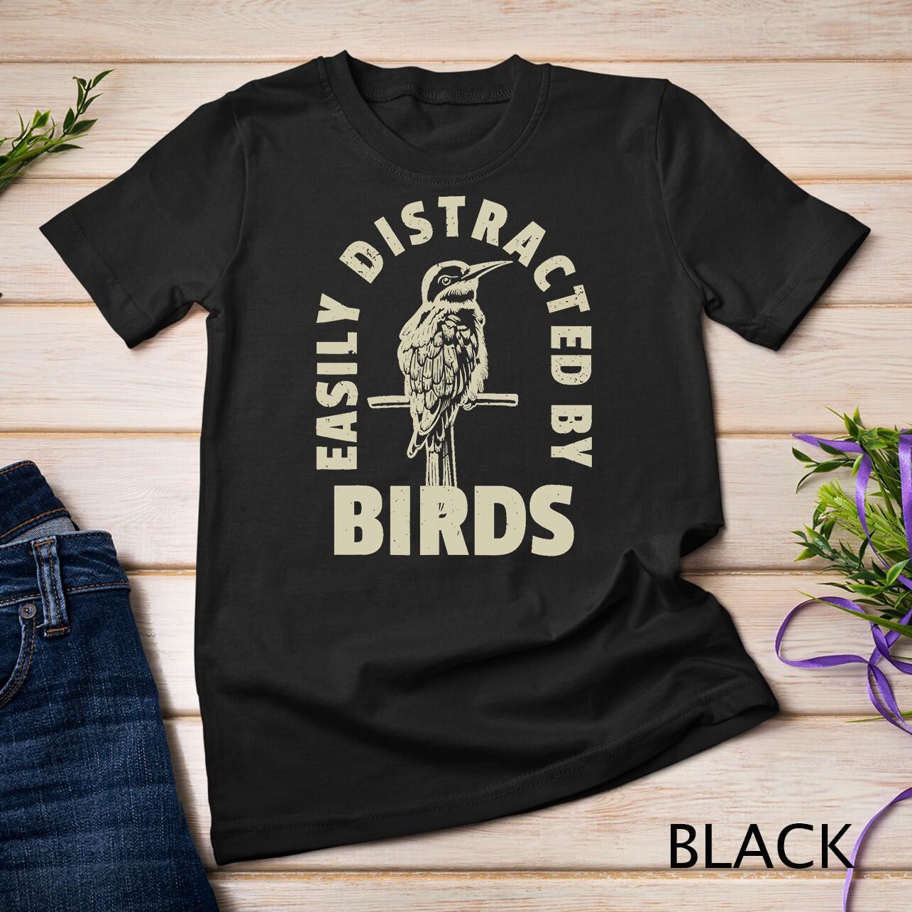 Easily Distracted By Birds Unisex T-Shirt Mens Womens Tees Top M