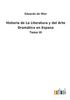 Buch Historia De La Literatura Y Del Arte Dramatico En Espana : Tomo III
