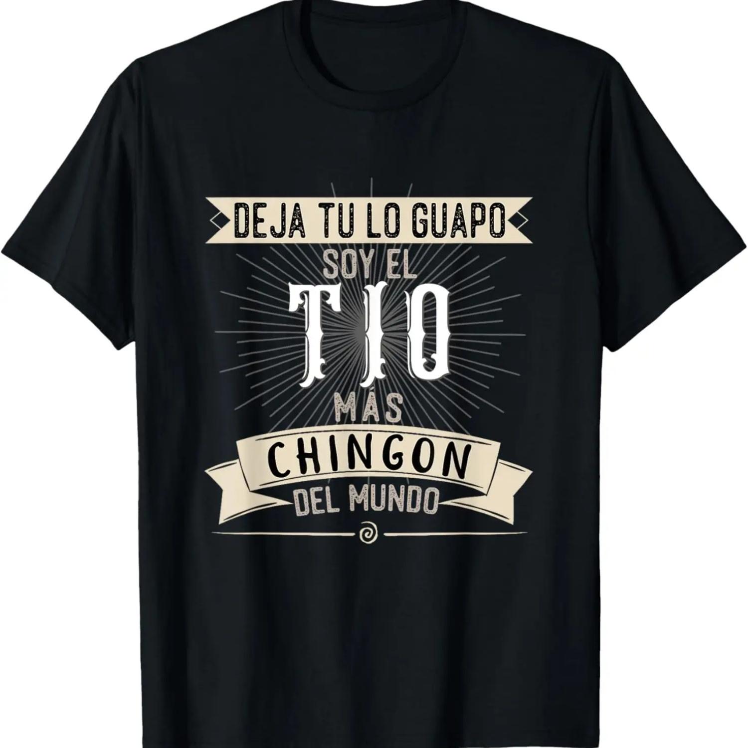 Camisa Deja tu lo Guapo Soy el Tio mas Chingon del Mundo T-Shirt S чёрный