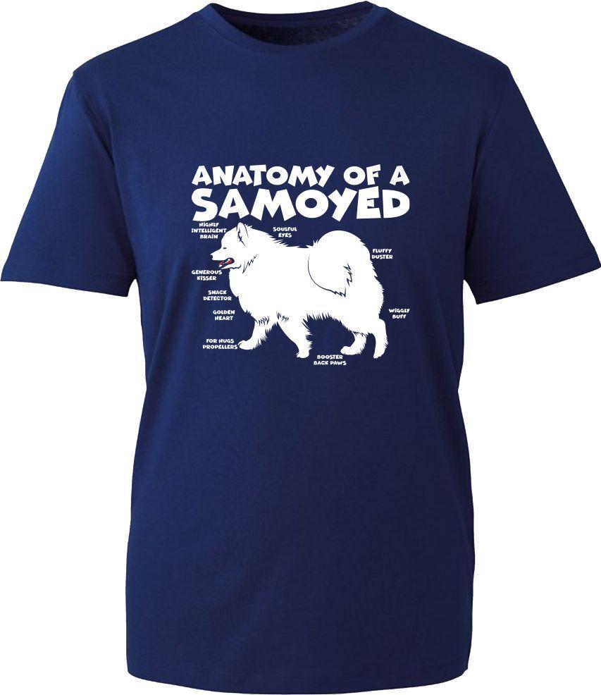 Anatomy Of A Samoyed Dog Funny Meme Tshirt Dog Lovers Pet Lovers Gift Tee Top S