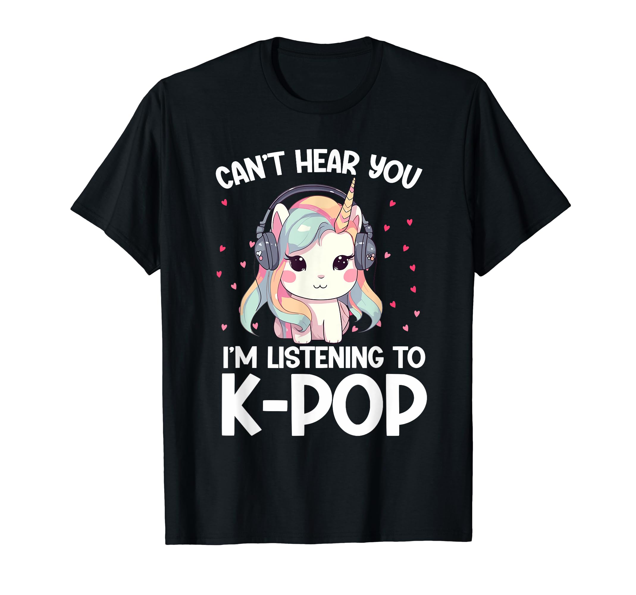 

Футболка Hear You Listening Goods Unicorn Can t I m K-Pop