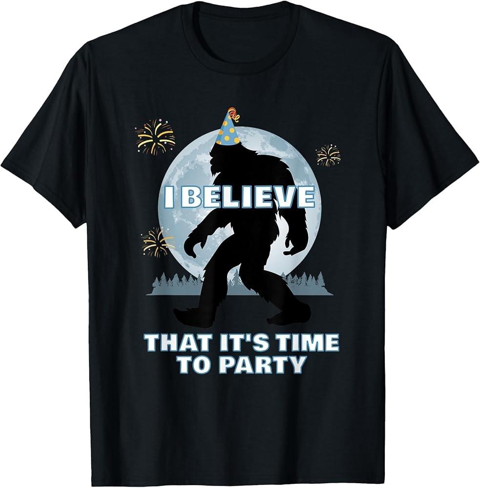 Bigfoot Believe Birthday Hat Sasquatch Believers Party Wear TShirt Unisex T-Shirt XXL