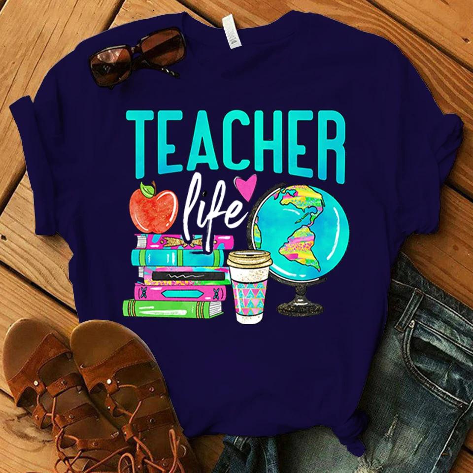 Teacher Life New Short Sleeve Summer Tshirt Fashion Women Graphic T Top Shirt Stylish Print T-shirts Cartoon Female Tee T-Shirt