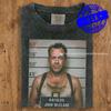 John McClane Mugshot Shirt, Die Hard Movie Tee, Bruce Willis T-Shirt, 80s Action Film Merch, Comfort Colors Vintage Wash Tee, Movie Gift