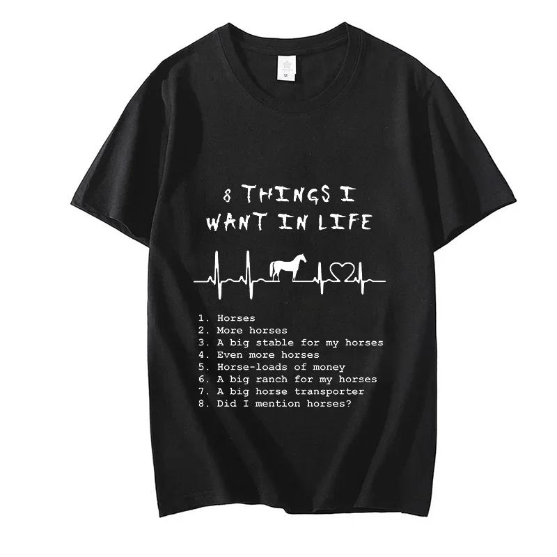 Men's T-shirt 8 Things I Want in Life Print T Shirt Men O-neck Basic Tshirt Male Classical Tops Horses Heart ECG  Tshirts Tops