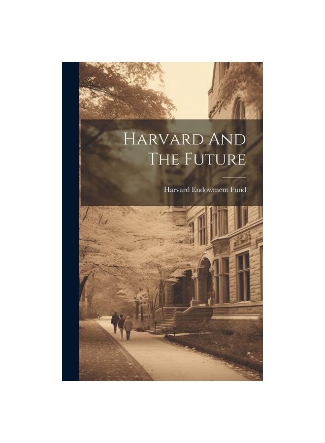 Harvard And The Future