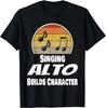 Funny Choir Acapella Karaoke Singer GifT-Shirt Singing Alto Gift Unisex T-Shirt