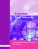 The Addressing Pupil's Behaviour : Responses At District, School and Individual Levels Book