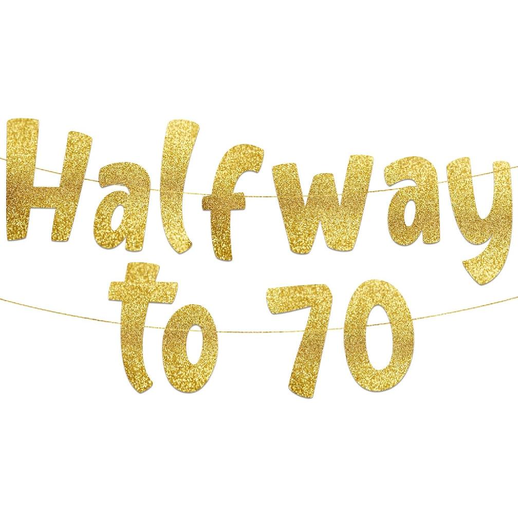 Halfway To 70 Gold Glitter Banner - Happy 35th Birthday Party Banner - 35th Birthday Party Decorations and Supplies - 35th Wedding Anniversary