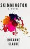 Skimmington by Roxanne Claude Hardback Book 9781714350681