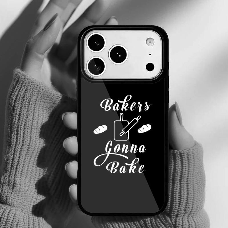 Bakers Gonna Bake Phone Case for iPhone 17 16 15 14 13 Pro Max Back Cover for 12 11 Pro Coque