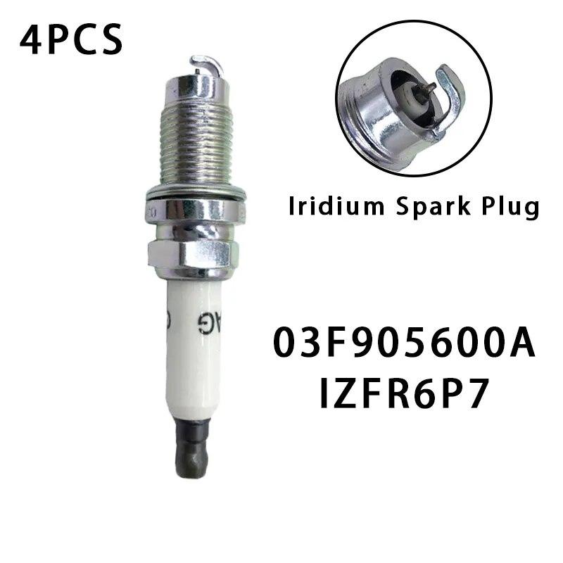 4pcs 03F905600A IZFR6P7 Spark Plug For Beetle1.2 1.2 TFSI Seat Skoda V.W 1.2 Auto Part