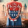 The Book of Last Letters by Kerry Barrett Paperback Book 9780008481117