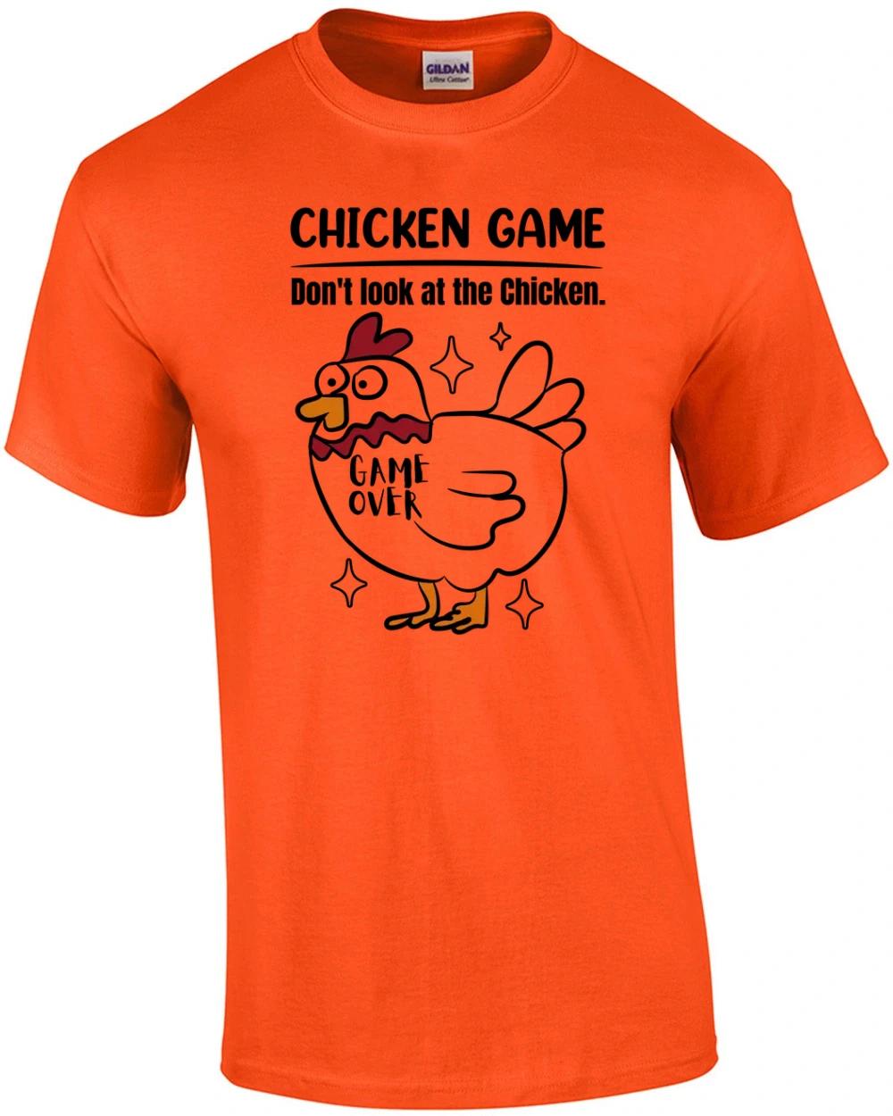 Chicken Game Look At The Chicken Game Over T-Shirt 3XL