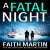 A Fatal Night by Faith Martin Paperback Book 9780008410520