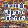 Doctor Who Wheres the Doctor Paperback Book 9781405909044
