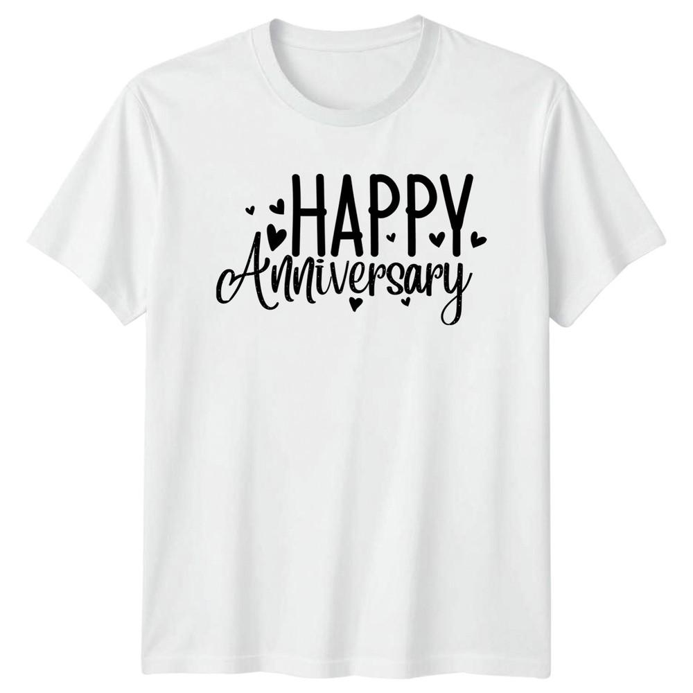 Happy Anniversary TShirt Celebration Anniversary Gift For Him And Her S