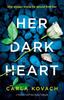 Kniha Her Dark Heart : A Totally Gripping Crime Thriller