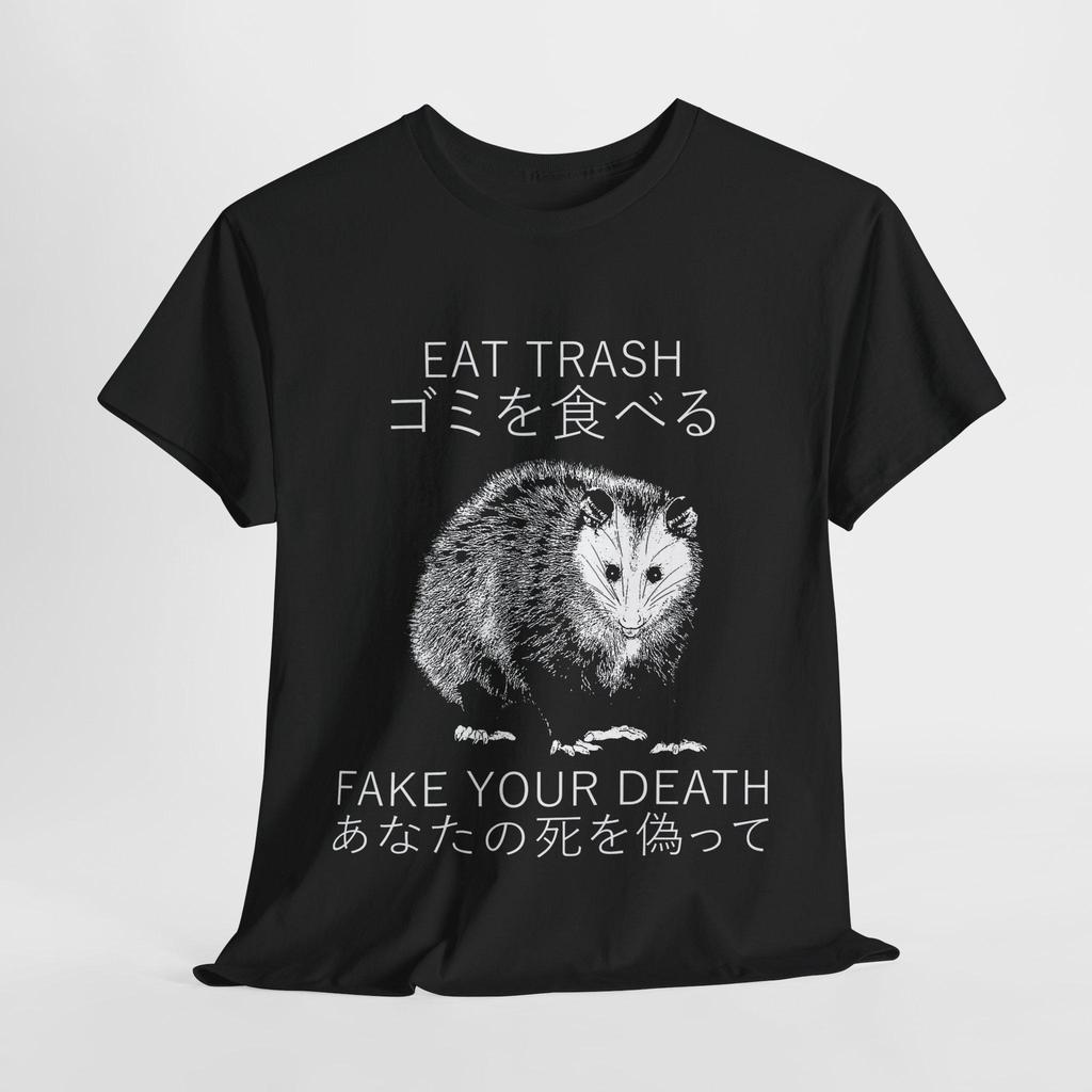 Eat trash, Fake your death Opossum T-Shirt