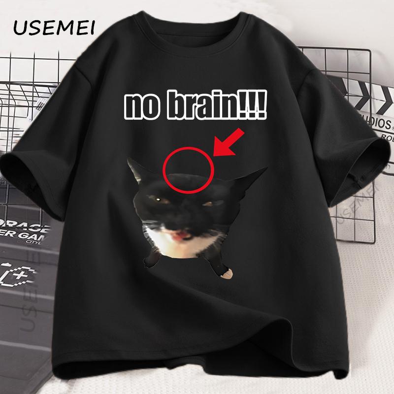No Brain Cat T-Shirt Funny Unisex Tee Cat Lovers Joke Humor Cute Kawaii Tshirt Male Casual Short Sleeve Tees Mens Clothing