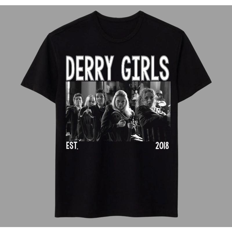 Derry Girls Tv Series American Tv Tshirt Summer Unisex Loose And Breathable Cotton Tshirt Top S
