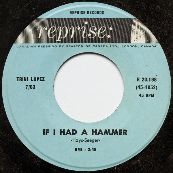 

7inch Record TRINI LOPEZ If I Had A Hammer R20198 Reprise Records 1963 Canada Rock Used