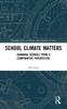 The School Climate Matters : Shanghai Schools from a Comparative Perspective Book