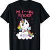 Ich bin verdammt psycho Einhorn süß und lustig Geschenk T-Shirt
