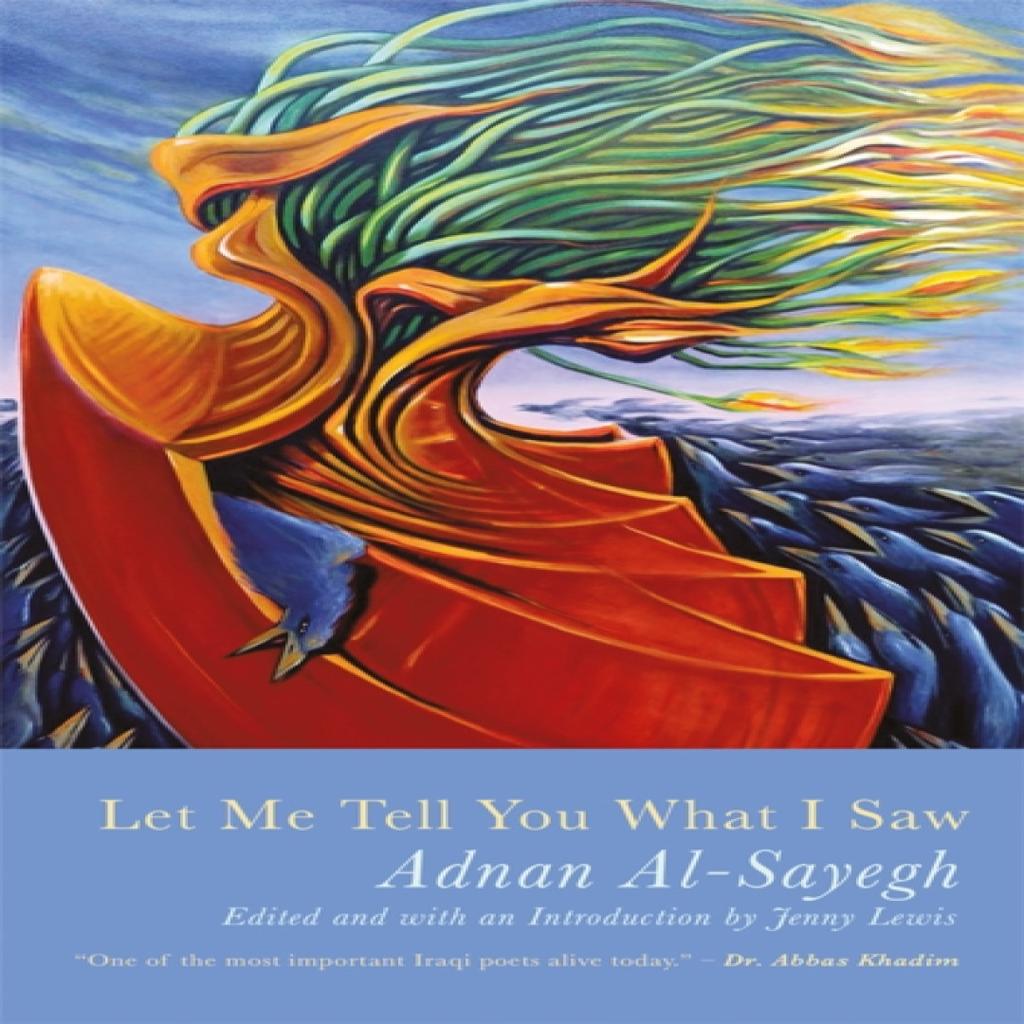 Let Me Tell You What I Saw by Adnan alSayegh Paperback Book 9781781726020