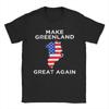 Make Greenland Great Again T Shirt Beach  100 Cotton TShirts For Man Harajuku Casual Tshirt ShortSleeve Streetwear Top Tees