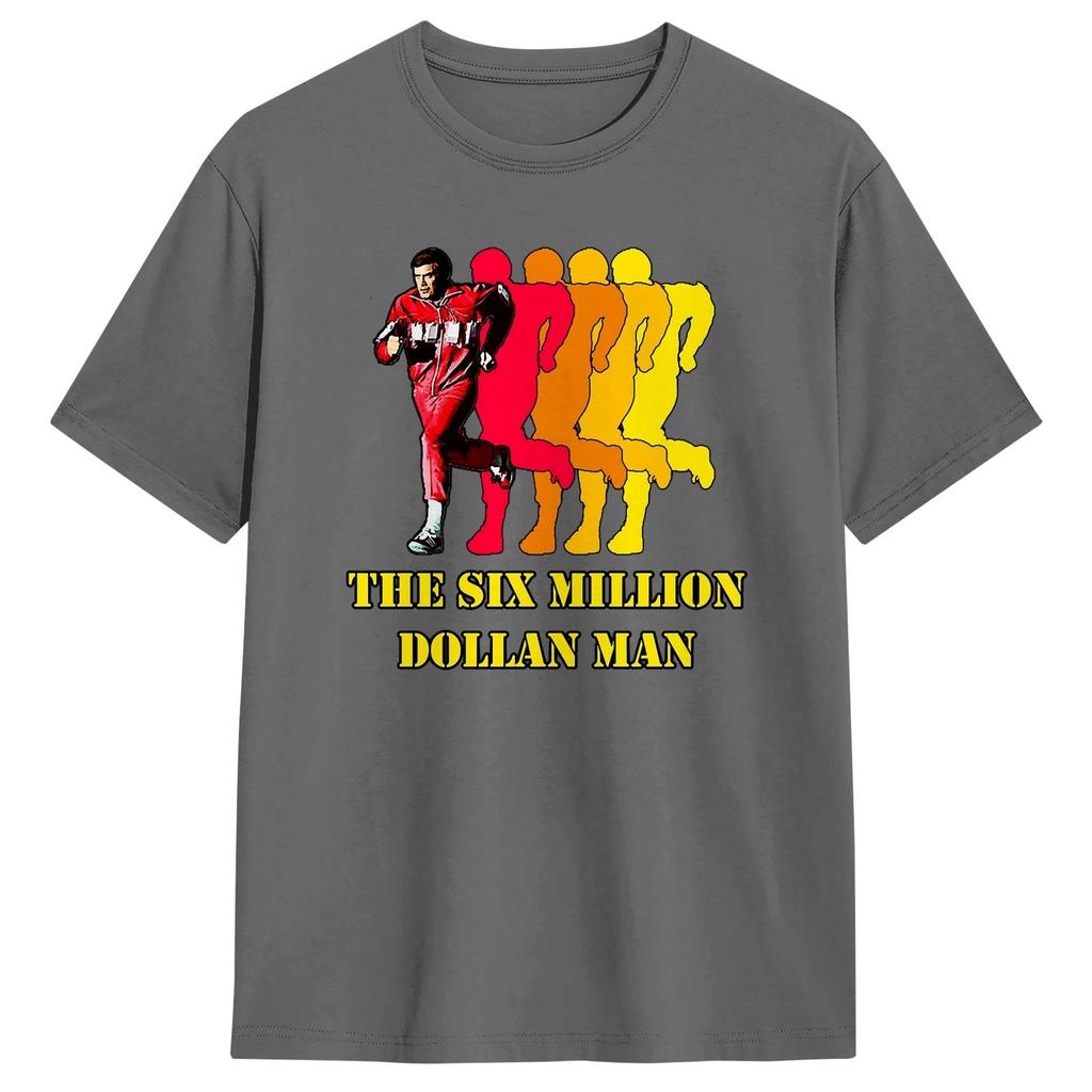 Six Million Dollar Unisex Tv TShirt Summer Pure Cotton TShirts For Unisexs Trending Casual Tee Shirt ShortSleeve Vintage Tees