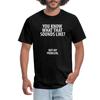 Not My Problem Funny Quote Men's T-Shirt