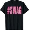2K Trendy Swag Trička Hashtag Swag Tričko