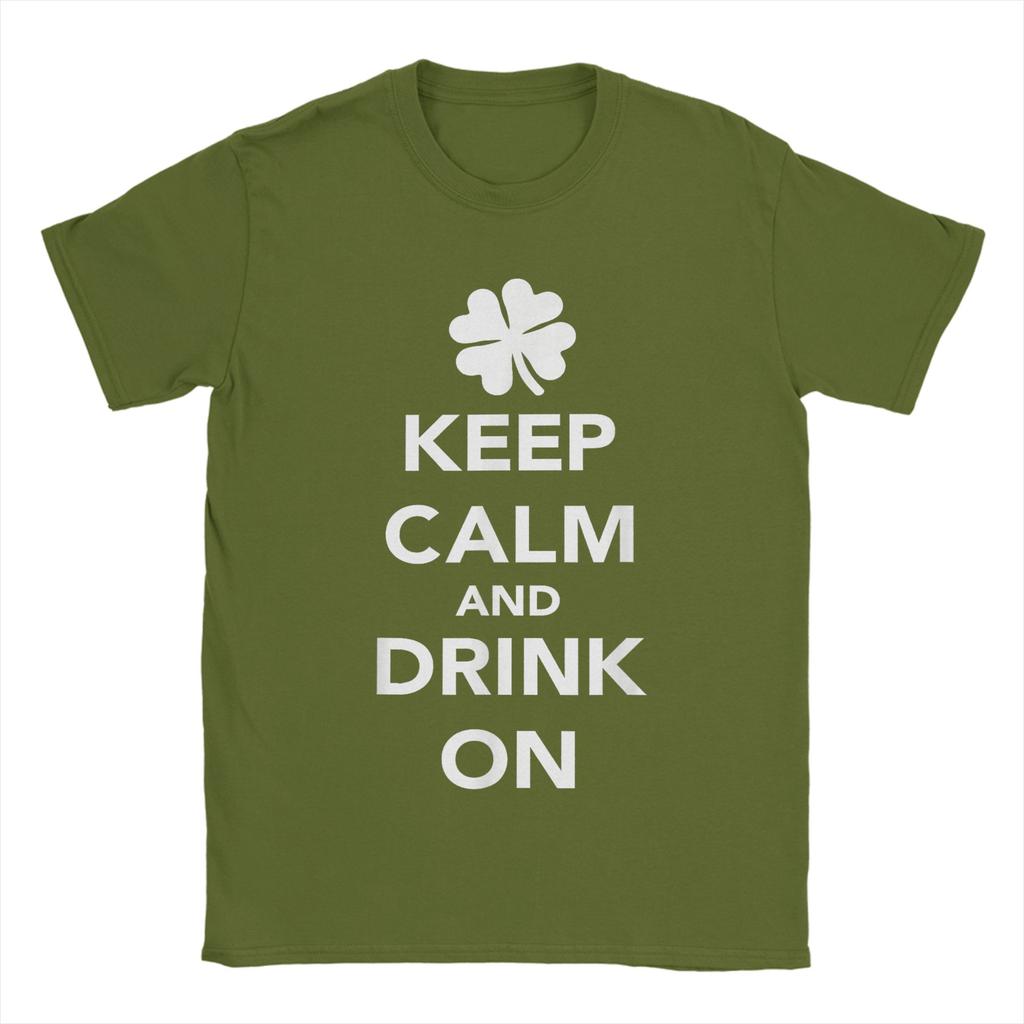 Keep Calm and Drink On St Patricks Day Unisex T Shirts  Leisure Tees Short Sleeve Crewneck TShirt Cotton Printed Tops