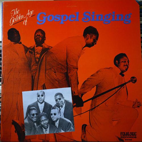 

LP Record VARIOUS Golden Age Of Gospel Singing FL9046 FOLKLYRIC 1985 US Obi SoulFunk Used