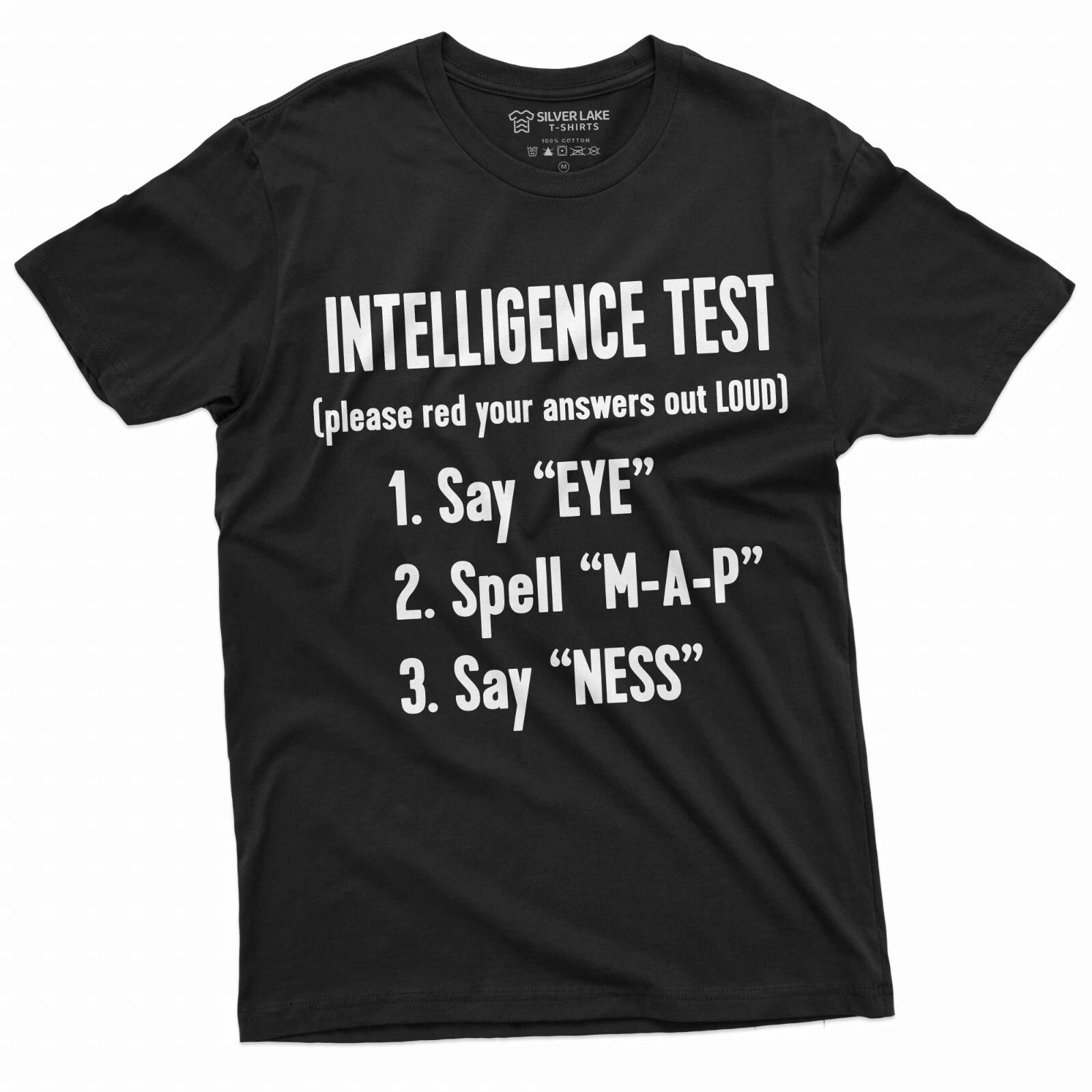 Offensive T-shirt Funny Intelligence Test Adult humor Tee Shirt EYE MAP NESS Tee XXXXL