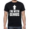I'm With Genius Smart Funny T Shirt Tee
