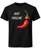 Jen tak chilluju chilli paprička Vtipný slovní hříčka Tričko Roztomilý jídlo humor Unisex tričko