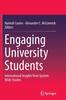 The Engaging University Students : International Insights from System-Wide Studies Book