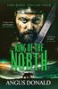 King of the North by Angus Donald Paperback Book 9781804362334
