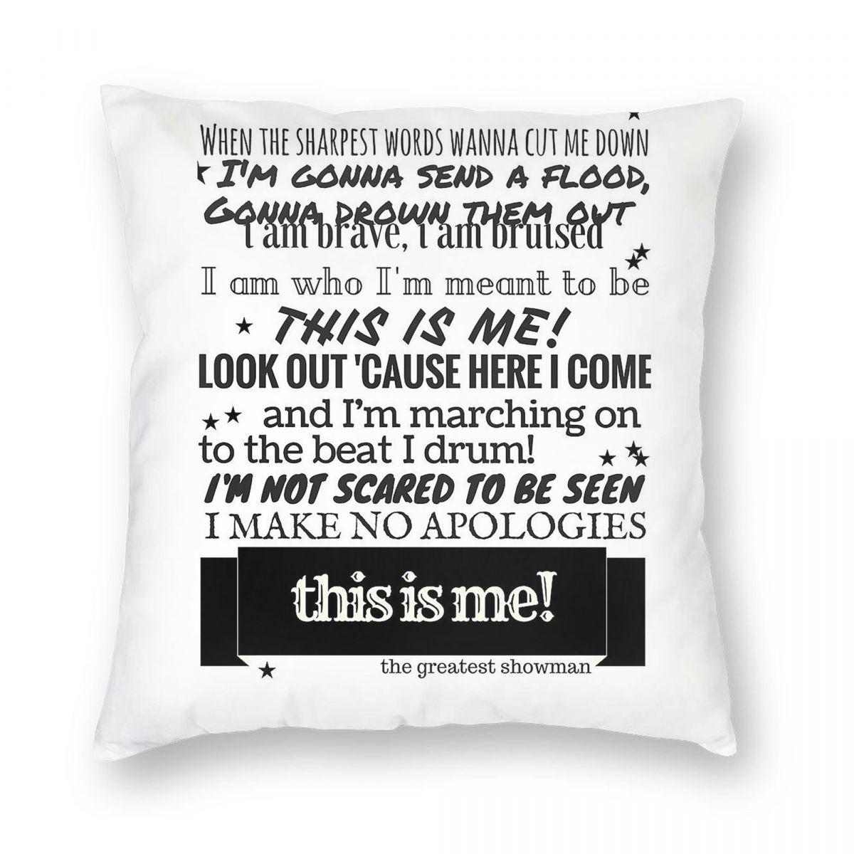 This Is Me Lyrics Greatest Showman Square Pillowcase Polyester Linen Velvet Printed Zip Decorative Car Cushion Cover Peach skin 18*18(CM)-1Pcs