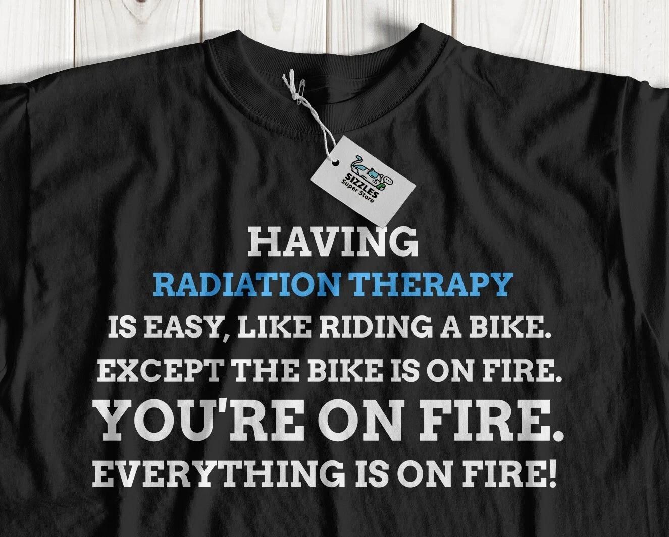 Unisex Funny Last Day Of Radiation Therapy T-Shirt Radiotherapist Gifts 4XL