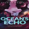 Oceans Echo by Everina Maxwell Paperback Book 9780356515892