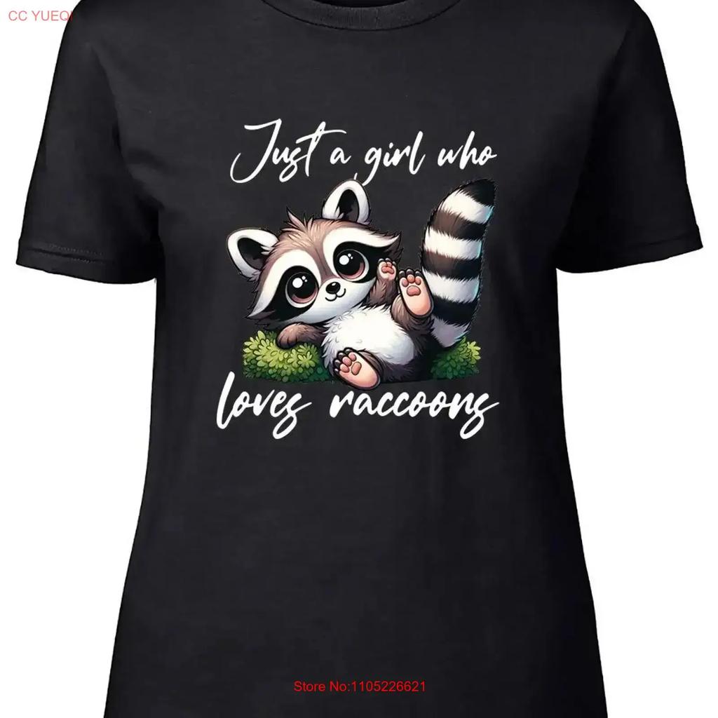 Girl Who Loves Raccoons Unisexs T Shirt Wildlife Wild Animal Ladies Vintage Streetwear Stretched Homme Soft Graphic