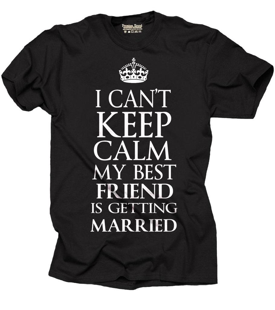 My Best Friend Is Getting Married T-Shirt Wedding Engagement T-Shirt Tee Shirt