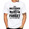 I'm A Multitasker Print T-shirt with Funny Saying Men and Women's Fashion Graphic Tee Black T Shirt Summer Short Sleeve Shirts